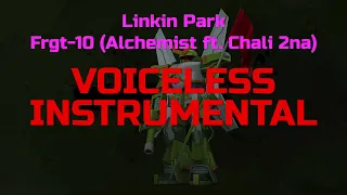 Linkin Park - Frgt-10 (Alchemist ft. Chali 2na) (Instrumental, Voiceless track)