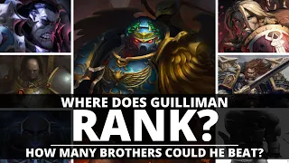 WHERE DOES GUILLIMAN RANK? WHICH BROTHERS COULD HE BEAT?