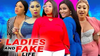 Ladies And Fake Life Season 1&2- Georgina Ibeh/Sedater Saviour/ Queeneth Hilbert 2023 Latest Movie