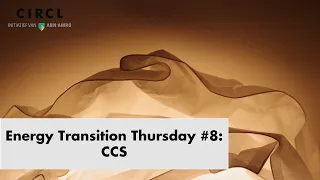 Energy Transition Thursday #8: CCS