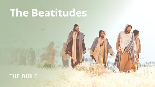 Matthew 5 | Sermon on the Mount: The Beatitudes | The Bible