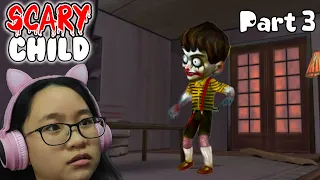 Scary Child - Gameplay Walkthrough Part 3 - Let's Play Scary Child!