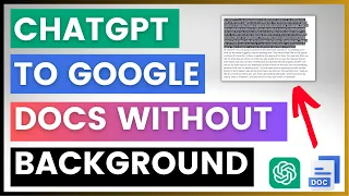How To Copy ChatGPT Text To Google Docs Without Background?
