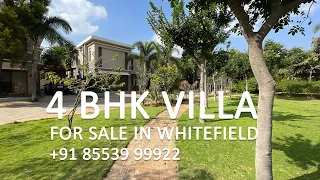 4 BHK villa for sale in Whitefield.  +91 8553999922, +91 96639 82707