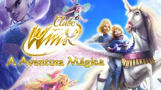 Clube Winx: Filme 2 - A Aventura Mágica [FILME COMPLETO EM 4K]