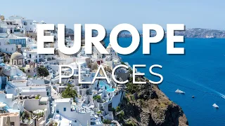 10 Best Places to Visit in Europe - Travel Video