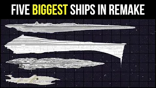 Five Biggest Ships in Empire at War Remake