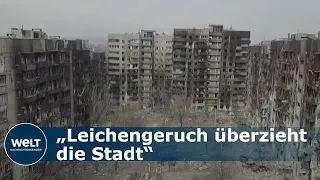 KRIEG IN DER UKRAINE: "Die Besatzer haben Mariupol in einen Friedhof verwandelt"