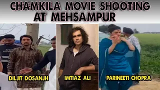 Chamkila Movie Shooting at Mehsampur phillaur