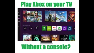 Xbox Cloud Gaming on 2022 Samsung QLED TVs with Game Pass - No Console required