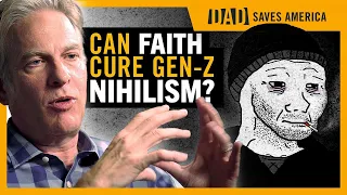 Adam Curry Believes That God Is The Cure For Nihilism | Clips | Dad Saves America