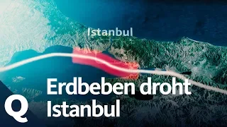 Erdbeben in der Türkei: Warum Istanbul in Gefahr ist | Quarks