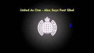 United As One - Alex Sayz Feat. Sibel  [Lyrics]