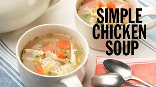 Simple Chicken Soup | Food Network