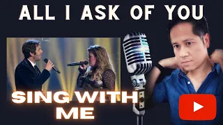 All I Ask of You  - Josh Groban and Kelly Clarkson  - Karaoke - Male Part Only