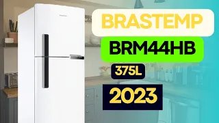 Geladeira BRM44HB 375L Brastemp - Vale a pena em 2023?