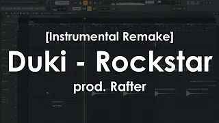 Duki - Rockstar [Instrumental Remake v2] + FLP prod. Rafter 🔥