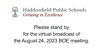 Haddonfield BOE August 24, 2022 Regular Meeting