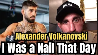 Alexander Volkanovski On UFC 298 Loss to Ilia Topuria | I Was a Nail that Night