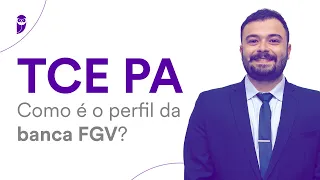 Concurso TCE PA: Como é o perfil da banca FGV?