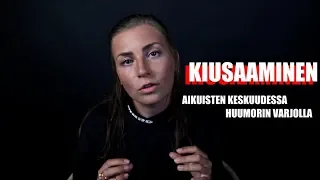 kiusaaminen aikuisiällä & huumorin varjolla