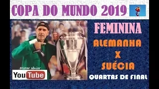 COPA DO MUNDO FEMININA 2019 - QUARTAS - PALPITE - ALEMANHA X SUÉCIA.