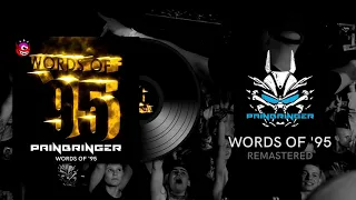 Painbringer - Words of '95 (Remastered) HD