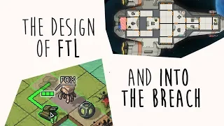 The Design of FTL & Into The Breach