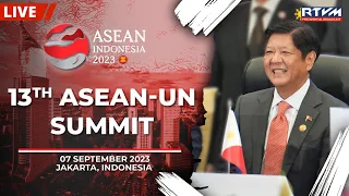 13th ASEAN-UN Summit 09/07/2023