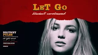 Britney Spears - Let Go | Legendado (PT-BR)