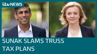 Liz Truss’s tax-cutting plans would be ‘sugar rush boom’, says Rishi Sunak | ITV News