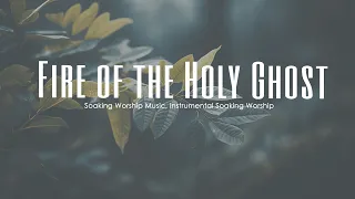 Fire of the Holy Ghost, Prophetic Warfare Instrumental, Worship Music, Intense Violin Worship