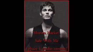 a-ha - Morten Harket - Safe With Me (phaze 1 studio version)