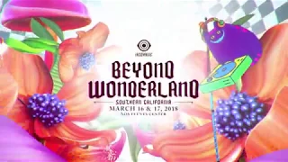 Beyond Wonderland SoCal 2018 Official Trailer