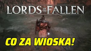 Co za wioska❗️❗️❗️ #2 Lords of The Fallen Polski Soulslike