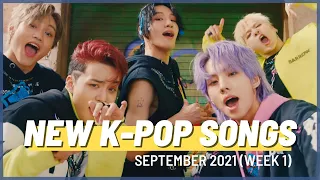 NEW K-POP SONGS | SEPTEMBER 2021 (WEEK 1)