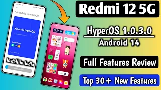 Redmi 12 5G HyperOS 1.0.3.0 With Android 14, Full Features/Changelog, Top 30+ New Features, Smooth