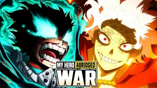 My Hero Academia: WAR Abridged [Part 2]