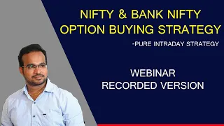 WEBINAR-"NIFTY & BANK NIFTY OPTION BUYING STRATEGY by Stock Market Telugu GVK @