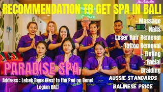 Highly Recommendation Spa in Bali | Paradise Spa Legian Bali | Best Spa In Bali | Bali Spa