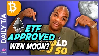 ETH - ETF APPROVED!!!! [Ethereum didn't moon!]