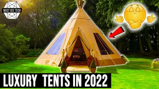 Top 9 Glamping Tents and New Luxury Outdoor Shelters to Camp in Style