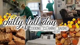 CHILLY FALL DAY / COOKING, CLEANING, BAKING + RECIPE / DITL