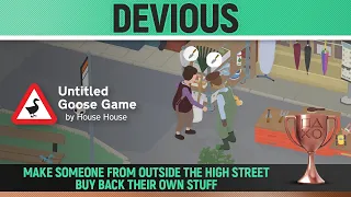 Untitled Goose Game - Devious 🏆 - Trophy Guide