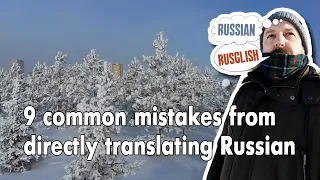 9 Common Mistakes Russian Speakers Make In English