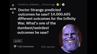 Doctor Strange saw 14 000 605 outcomes of Infinity War, here are the dumbest ones