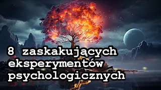 Osiem ciekawych eksperymentów psychologicznych