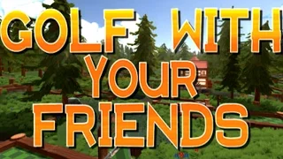 Играем в гольф с Алексом и Куплиновым (Golf with your friends).