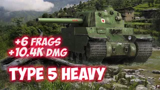 Type 5 H - 6 Frags 10.3K Damage - He became weak! - World Of Tanks