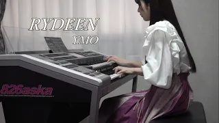 【 RYDEEN 】YMO エレクトーン演奏